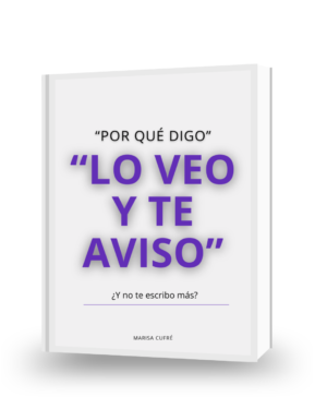 Por qué digo "LO VEO Y TE AVISO" (y no te escribo más)